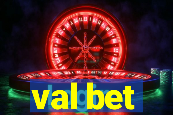 val bet